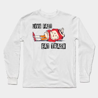 Live Fast Eat Trash | Trashed Can Character Long Sleeve T-Shirt